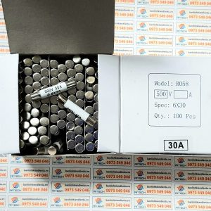 Cầu chì sứ R058 30A 500V kích thước 6X30MM 5 30A 500V 11