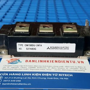 CM150DU-24FA Module IGBT Mitsubishi 150A 1200V (Tháo máy)