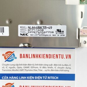 NL6448BC33-49 Màn hình LCD NEC 10.4 Inch 640×480 pixels 7 NL6448BC33-49